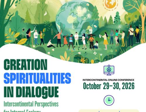 Congreso Tricontinental:  “Creation Spiritualities in Dialogue Intercontinental Perspectives for Integral Ecology”